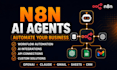 build n8n automation, n8n ai workflows, n8n ai agents for business