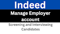 manage indeed employer account of your company