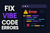 fix vibe coding bugs and optimize ai generated vibe code project, vibe coding