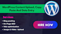 do wordpress content upload, copy paste and data entry