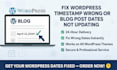fix wordpress wrong timestamp or blog post date update issues