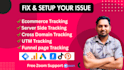 audit and fix ga4, gtm, google ads, iframe, tracking issue, pixel issues
