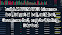 build binance bot, bitget ai bot, mt5 bot, 3commas bot, crypto trading, ibkr bot