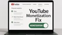 fix youtube monetization issues to get your channel approved