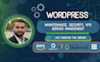 do wordpress maintenance, security, vps server management and updates