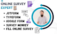 fill online survey questionnare polls google form jotform typform survey design