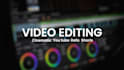 you tube video editing