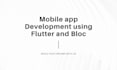 build your mobile app by using flutter and bloc