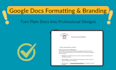 make your google docs look professional and ready to share