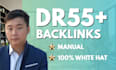 build high DR 55 or higher backlinks for google offpage SEO ranking