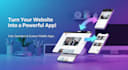 convert your website into android app and ios app in 1 hour