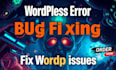 fix wordpress issues, bugs, errors and woocommerce problems