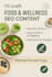 create health and nutrition content and diet plans