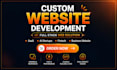 do custom website development as your full stack developer