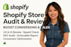 run thorough shopify store audit, shopify  store review to boost conversion