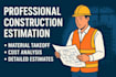 cost estimation, quantity takeoff, and material takeoff