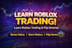 coach and help you in roblox trading step by step