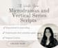 write microdrama scripts for vertical series