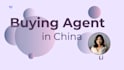 be your buying agent in china