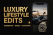 edit luxury lifestyle videos for your social media