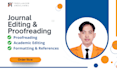 edit, proofread, and format scientific journal articles