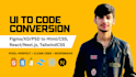 convert your figma, xd or PSD design into responsive HTML, react or nextjs code