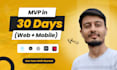 build your launch ready mvp in 30 days web mobile