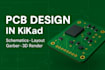 design custom pcbs in kicad
