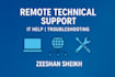 provide technical support, IT troubleshooting, and computer assistance