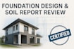 design safe, cost efficient foundations and review geotechnical soil reports