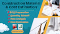 do accurate quantity takeoff, boq, cost estimation and rate analysis