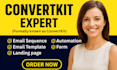 be your convertkit expert and set up email sequence, automation and landing page