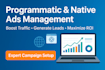 setup and manage your programmatic and native advertising campaign