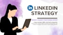 optimize your linkedin profile with strategy, roadmap, and growth framework