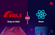 fix bugs and develop ruby on rails applications with react