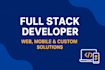 full stack developer web mobile custom solutions