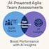 provide a basic ai powered agile team assessment