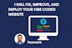 fix, improve, and deploy your vibe coded website