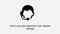 cold calls at a reasonable price