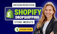 build shopify store, design or redesign shopify website, dropshipping store