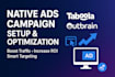 setup manage taboola outbrain native ads campaign optimization