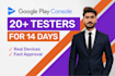 provide 12 or 20 testers for google play closed testing