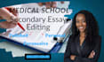 edit your medical school secondary tasks
