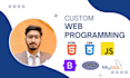 web programming with HTML CSS PHP javascript and mysql
