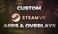create custom steamvr apps or overlays