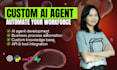 develop a custom ai agent for your business automation