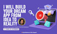build your web or mobile app from idea to launch