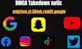 send dmca takedown notice remove content on ig,onlyfans, defaming content