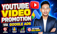 youtube video promotion via google ads to real and targeted audience