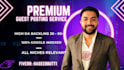 provide premium guest posting service high quality da backlinks seo guest posts